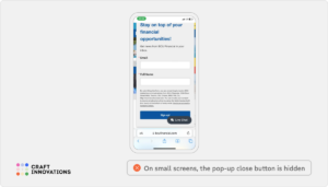 On small screens, the pop-up close button is hidden