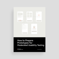 How to Prepare Prototypes for Moderated Usability Testing